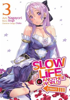 Slow Life in Another World (I Wish!) (Manga) Vol. 3 - Shige