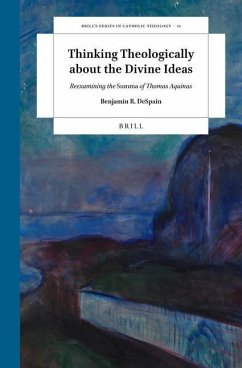 Thinking Theologically about the Divine Ideas - DeSpain, Benjamin R