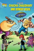 Chacha Chaudhary and Dengu Rakshas