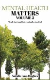 Mental Health Matters - Volume 2