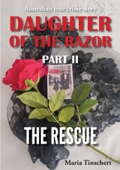 Daughter of the Razor Part II: The Rescue - Tinschert, Maria