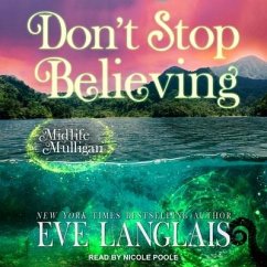 Don't Stop Believing: A Paranormal Women's Fiction Novel - Langlais, Eve