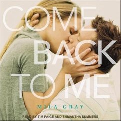 Come Back to Me - Gray, Mila