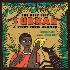 The Very Best Sukkah: A Story from Uganda - Nambi, Shoshana