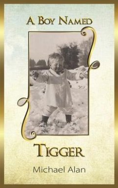 A Boy Named Tigger - Alan, Michael