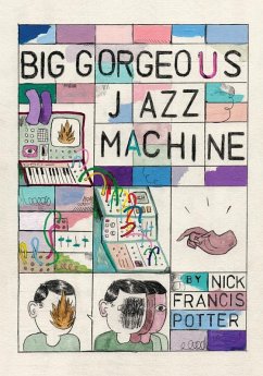 Big Gorgeous Jazz Machine - Potter, Nick F.