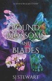 Bound Blossoms and Blades