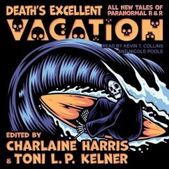 Death's Excellent Vacation: All New Tales of Paranormal R & R - Harris, Charlaine