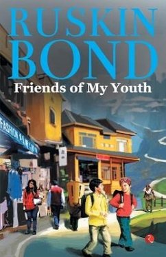 Friends of My Youth - Bond, Ruskin