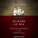 Slavery at Sea: Terror, Sex, and Sickness in the Middle Passage