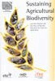 Sustaining Agricultural Biodiversity: And the Integrity and Free Flow of Genetic Resources for Food for Agriculture