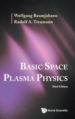 Basic Space Plasma Physics - Wolfgang Baumjohann; Rudolf A Treumann
