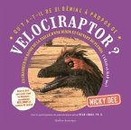 Qu'y A-T-Il de Si Génial À Propos de Velociraptor