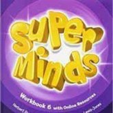 Super Minds Level 6 Workbook with Super Practice Book and Digital Pack British English Super Minds Level 6 Workbook with Super Practice Book and Digital Pack British English