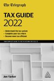 The Telegraph Tax Guide 2022: Your Complete Guide to the Tax Return for 2021/22