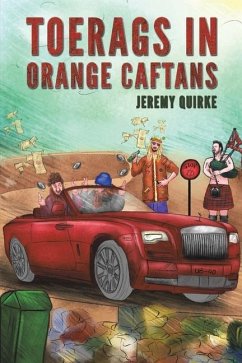 Toerags in Orange Caftans - Quirke, Jeremy