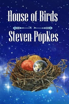 House of Birds - Popkes, Steven