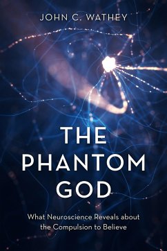 The Phantom God - Wathey, John C