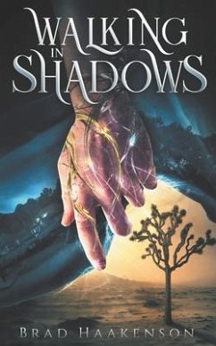 Walking in Shadows - Haakenson, Brad