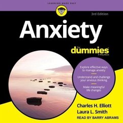 Anxiety for Dummies: 3rd Edition - H. Elliott, Charles; L. Smith, Laura