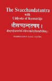 The Svacchandatantra With Uddyota of Kesmaraja (4th vol) The Svacchandatantra With Uddyota of Kesmaraja (4th vol)