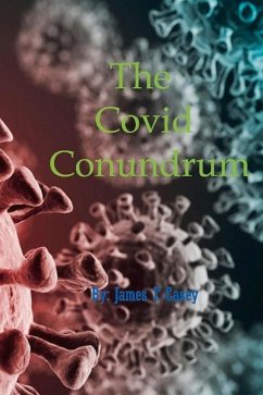 The Covid Conundrum - Casey, James F.