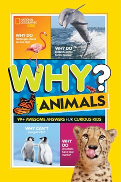 Why? Animals: 99+ Awesome Answers for Curious Kids - Beer, Julie