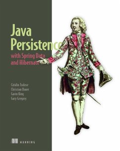Java Persistence with Spring Data and Hibernate - Tudose, Catalin; Bauer, Christian; King, Gavin