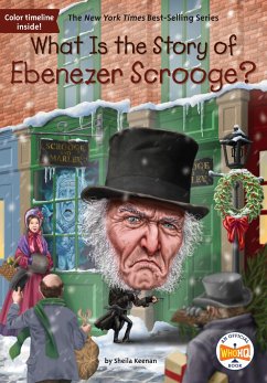 What Is the Story of Ebenezer Scrooge? - Keenan, Sheila; Who Hq