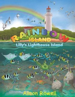 Rainbow Island - Rowell, Alison