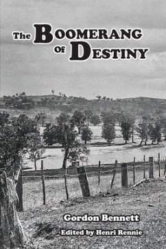 The Boomerang of Destiny - Bennett, Gordon