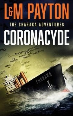 Coronacyde: The Charaka Adventures - Payton, Lm