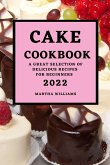 CAKE COOKBOOK 2022
