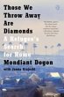 Those We Throw Away Are Diamonds - Bild 1