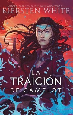 Traicion de Camelot, La - White, Kiersten