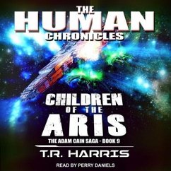 Children of the Aris: Set in the Human Chronicles Universe - Harris, T. R.