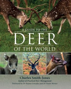 A Guide to the Deer of the World - Smith-Jones, Charles