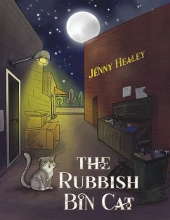 The Rubbish Bin Cat - Healey, Jenny