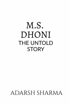 M.S. DHONI -THE UNTOLD STORY - Sharma, Adarsh