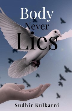 Body Never Lies - Kulkarni, Sudhir