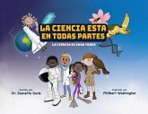 La Ciencia Esta En Todas Partes