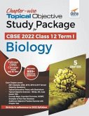 Chapter-wise Topical Objective Study Package for CBSE 2022 Class 12 Term I Biology