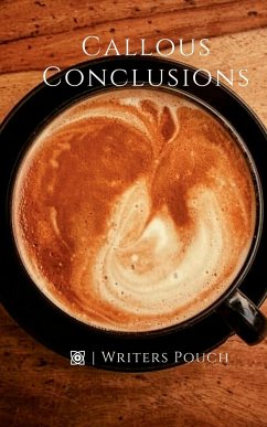 Callous Conclusions - Pouch, Writers