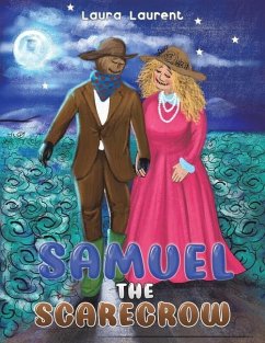 Samuel the Scarecrow - Laurent, Laura