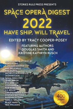 Space Opera Digest 2022 - Cooper-Posey, Tracy; Smith, Douglas; Rusch, Kristine Kathryn