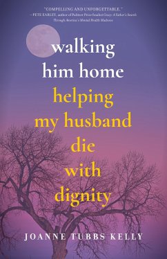 Walking Him Home - Kelly, Joanne Tubbs