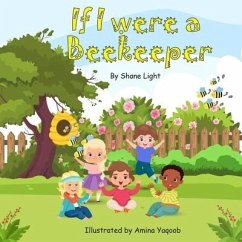 If I were a beekeeper - Light, Shane