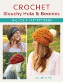 Crochet Slouchy Hats and Beanies