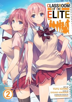 Classroom of the Elite (Manga) Vol. 2 - Kinugasa, Syougo