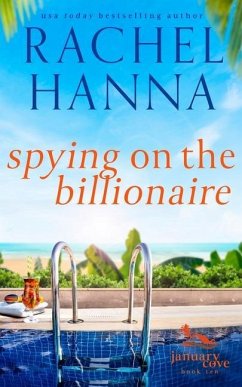 Spying On The Billionaire - Hanna, Rachel